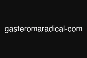 gasteromaradical-com